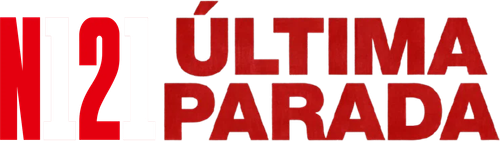 N121: Ultima Parada