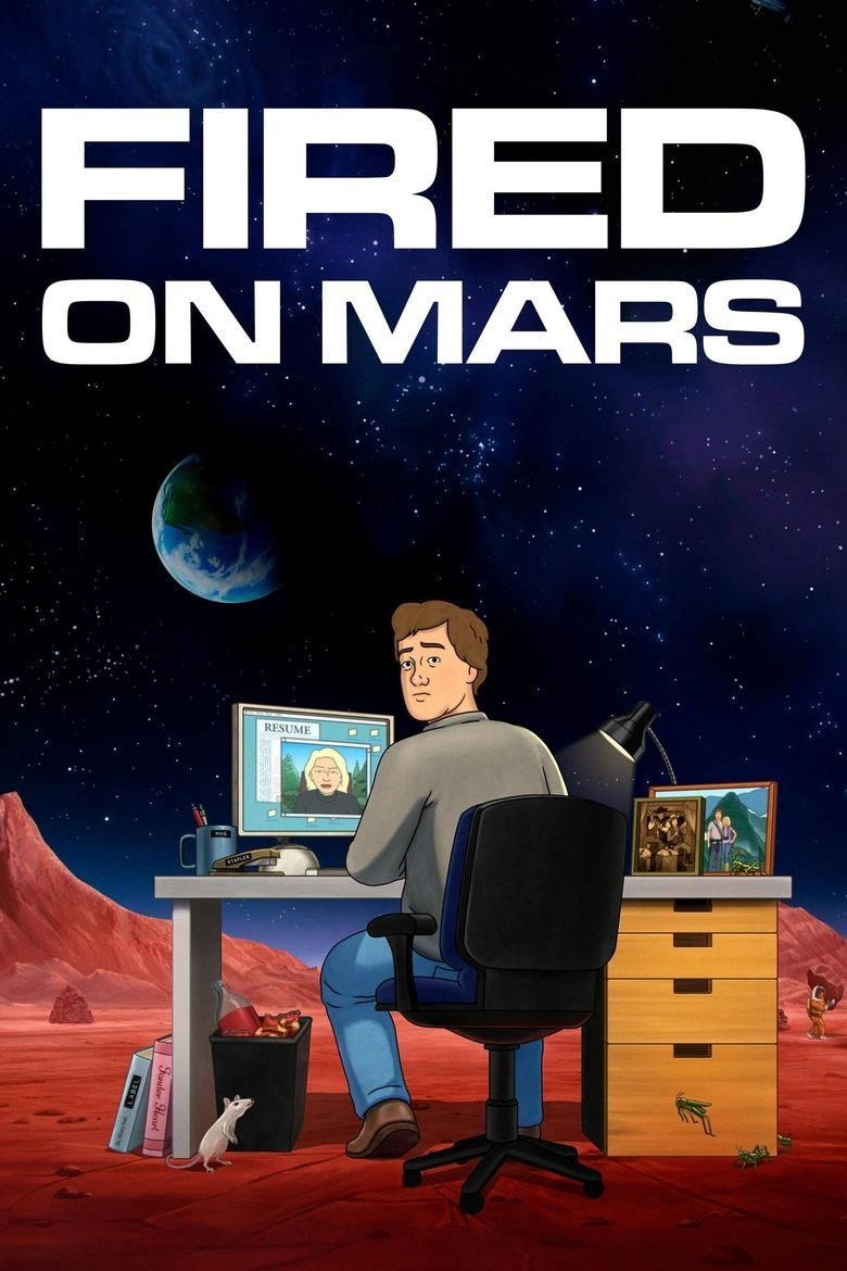 Fired on Mars Temporada 1